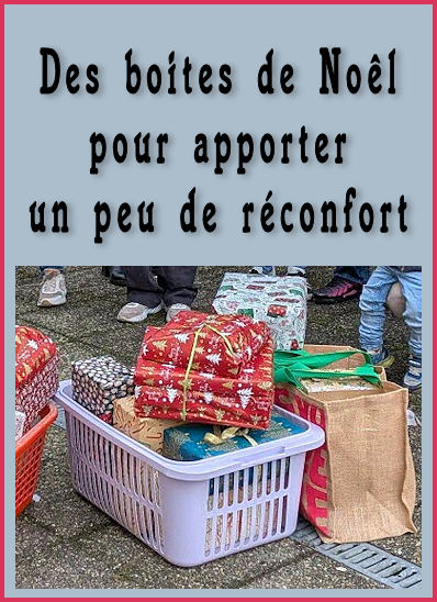Des boites de Noël pour apporter un peu de douceur.